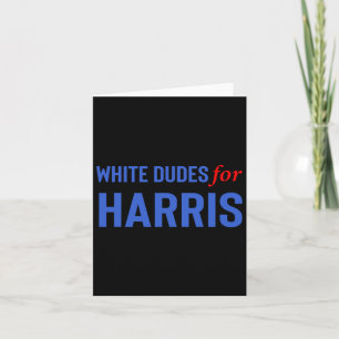 Cartão Dudes Para Kamala Harris 10