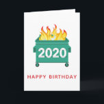 Cartão Dumpster Fire 2020 funny personalized birthday<br><div class="desc">Dumpster Fire 2020 funny personalized birthday Card</div>