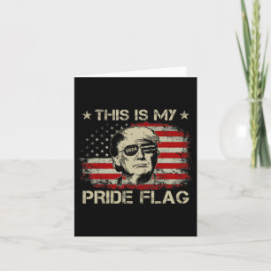 Cartão É A Minha Bandeira Do Orgulho Trump 2024 American 