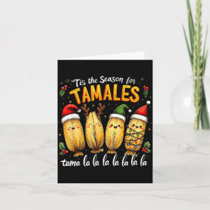 Cartão É a Temporada de Tamales Tamala Mexicana de Natal
