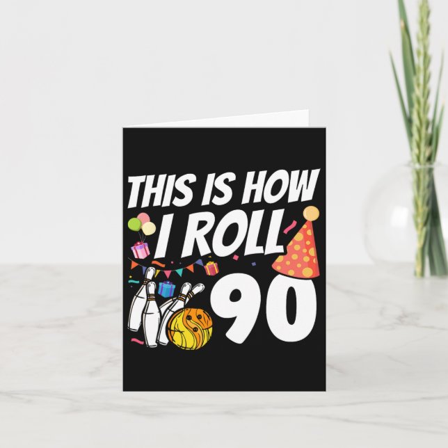 Cartão É Assim Que Eu Rolo 90 Boliche (Frente)