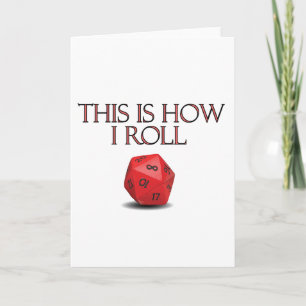 Cartão É Assim Que Eu Rolo Um Engraçado Dice RPG