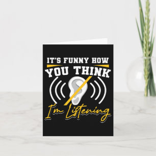 Cartão É divertido como acha que estou ouvindo vintes sur