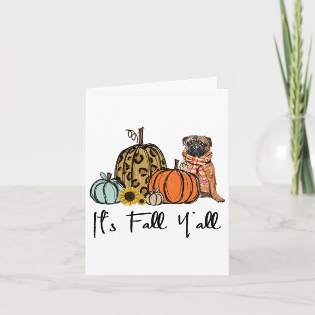 Cartão É Fall Y'all Yellow Pug Dog Leopard Pumpkin Fal (Frente)