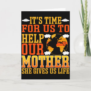 Cartão É Hora De Nós Ajudarmos Nossa Mãe Ela Nos Dá Li