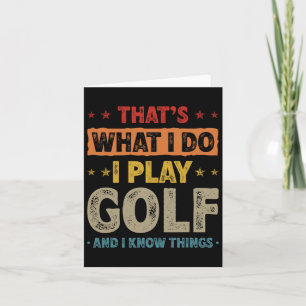 Cartão É isso que eu faço, eu jogo golfe engraçado