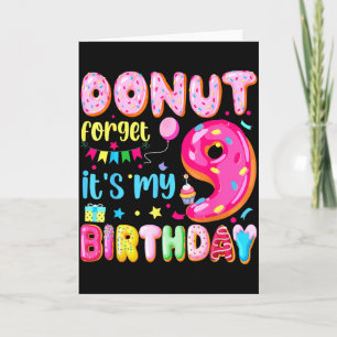 Cartão É Meu 9º Aniversário Donut Esqueça Pun Aniversário