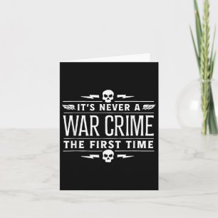 Cartão É Nunca Um Crime De Guerra Pela Primeira Vez - Um