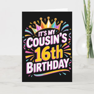 Cartão É o 16º aniversário do meu primo Feliz 16 anos _2