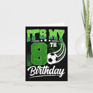Cartão É o meu 8.º aniversário, Bola de Futebol dos 8 ano