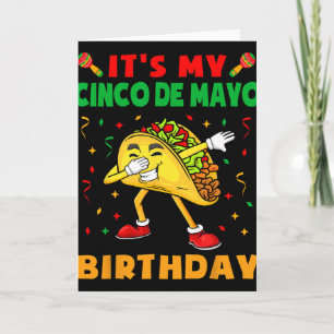 Cartão É o Meu Aniversário De Cinco De Mayo Divertido Tac