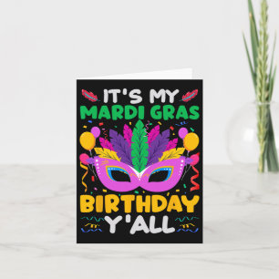 Cartão É o meu aniversário do Mardi Gras Yall - Aniversár