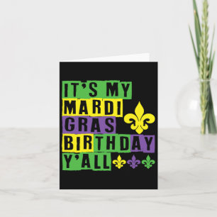 Cartão É o meu aniversário do Mardi Gras Yall, Mardi Gras