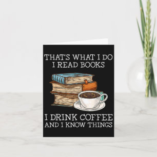 Cartão É O Que Eu Li Livros Eu Bebo Café Eu Sei