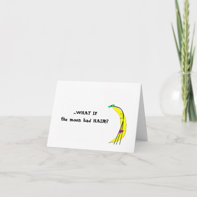 Cartão E SE a lua tivesse CABELO? Notecard (Frente)