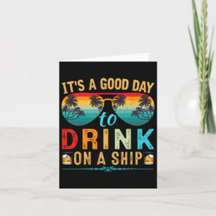 Cartão É Um Bom Dia Beber Em Um Navio De Cruzeiro Vac