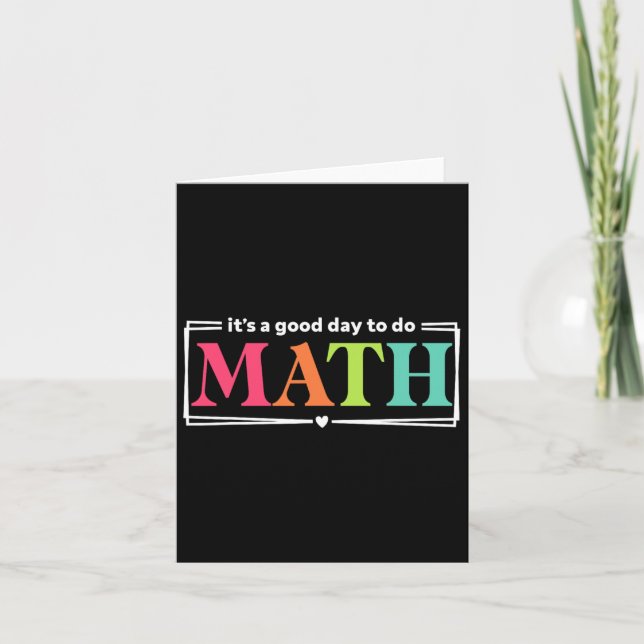 Cartão É Um Bom Dia Para Fazer Matemática Dia De Prova Do (Frente)