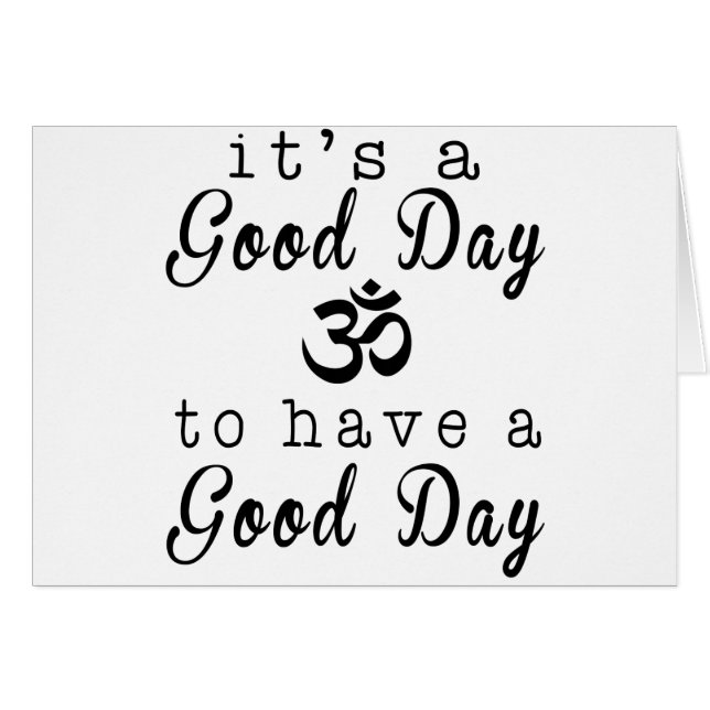 Cartão É um bom dia, para ter um bom dia OM (Frente Horizontal)
