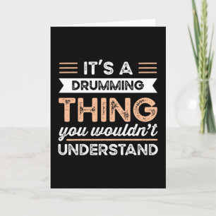 Cartão É um Drumming Thing Engraçado Drummer Presente