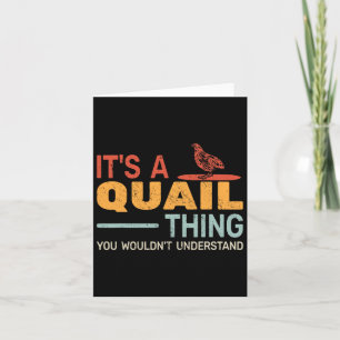 Cartão É uma cota que você não entenderia Quail Hu