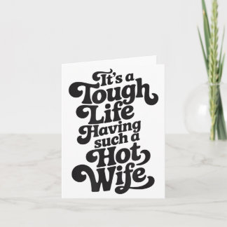 Cartão É Uma Vida Difícil Ter Uma Mulher Tão Gata Diverti