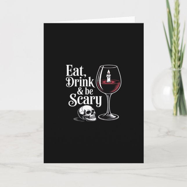 Cartão Eat Drink And Be Scary Funny Quote Modern Look (Frente)