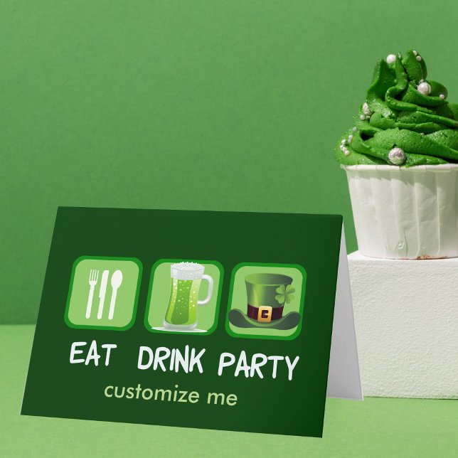 Cartão Eat Drink Party Funny St. Patrick's Day (Criador carregado)