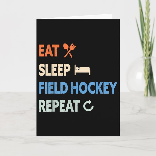Cartão Eat Sleep Field Hockey Repeat _1  (Frente)