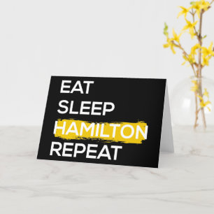 Cartão Eat Sleep Hamilton Repeat II