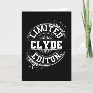 Cartão Edição Limitada Clyde Piada de Nome Personalizado