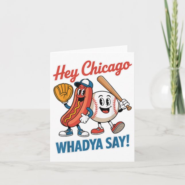 Cartão Ei Chicago Whadya diga engraçado beisebol quente 4 (Frente)