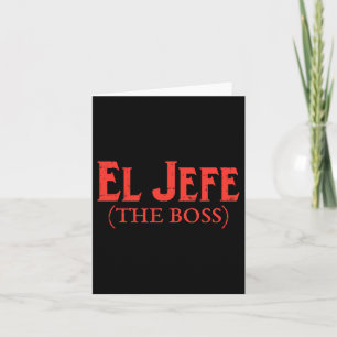 Cartão El Jefe O Chefe Engraçado Cinco De Mayo Fiesta Mex