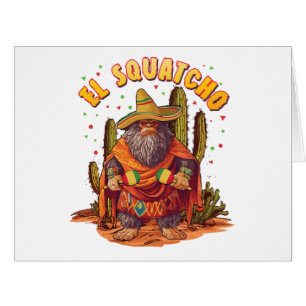 Cartão El Squatcho Bigfoot com Maraca, Sombrero e Ponc