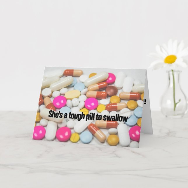 Cartão Ela é uma pílula dura para engolir, Kick para o Cu (Planta pequena)