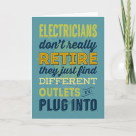 Cartão Electricians Don't Really Retire