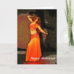 Cartão Elegant Bellydancer Greeting Card ~ Happy Shimmies