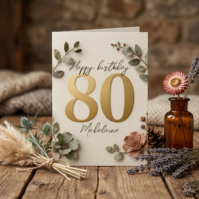 Cartão Elegant Gold Number Botanical Floral 80th Birthday (Criador carregado)