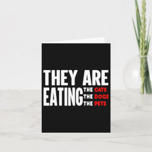 Cartão Eles Estão Comendo Os Cachorros - Eles Estão Comen