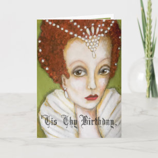 Cartão Elizabeth I Queen Cute Engraçado Aniversário