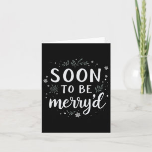 Cartão Em Breve Ser Merryd Natal Envolvido Matchin