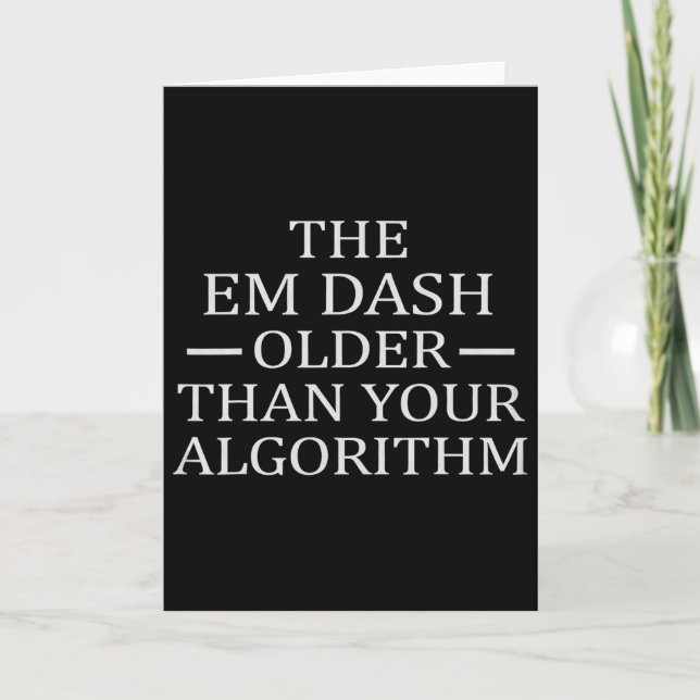 Cartão Em Dash Older Than Ai Algorithm For Writer English (Frente)