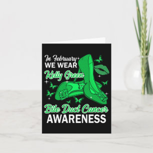 Cartão Em fevereiro Vestimos Kelly Green Bile Duct Cancer