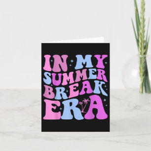 Cartão Em Minha Break Era Groovy Teacher Summer Break