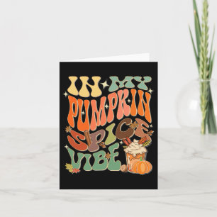 Cartão Em Minha Pumpkin Spice Vibe Halloween Fa