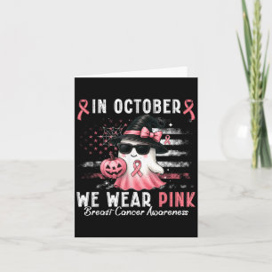 Cartão Em Outubro Usamos Camisa Rosa Fantasma Câncer de M