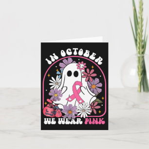 Cartão Em Outubro Usamos Rosa Fantasma Floral Câncer de M
