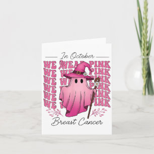 Cartão Em Outubro Usamos Seio de Bruxa Fantasma Câncer Ma