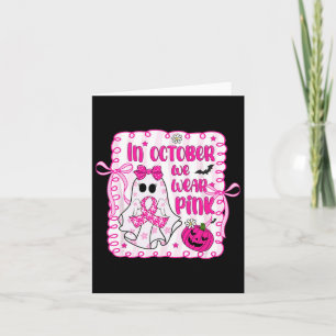 Cartão Em outubro, Vestimos Bacias de Fita Rosa Boo Rosa