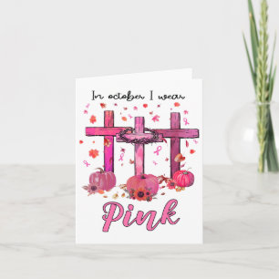 Cartão Em outubro, Vestimos O Cancer De Mama Cristão Rosa