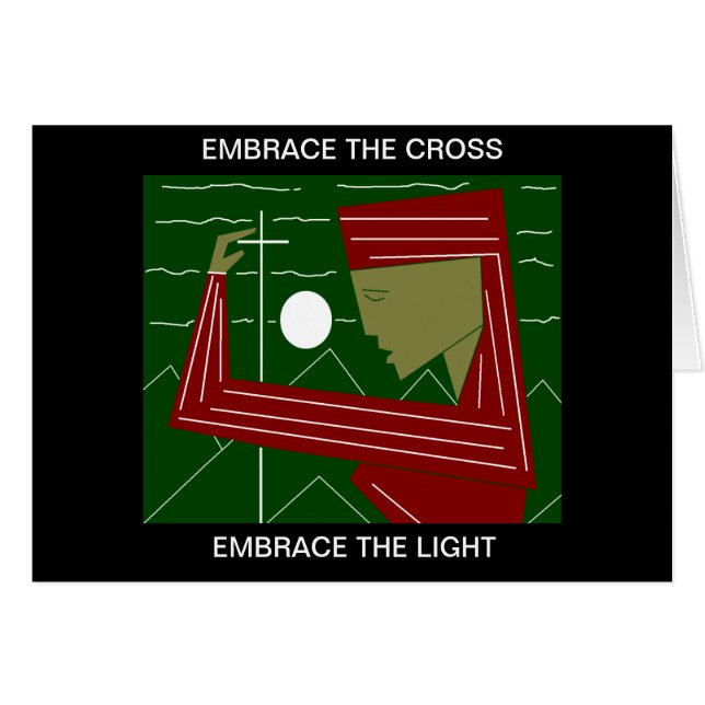 CARTÃO EMBRAÇAR A CRUZ EMBRAÇAR A LUZ (Frente Horizontal)